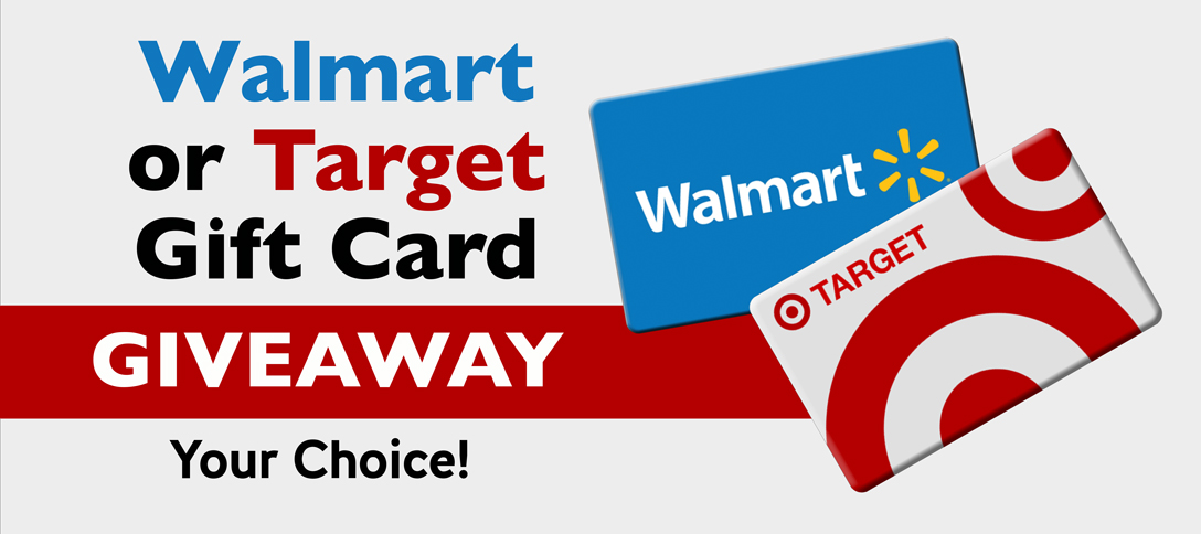Walmart or Target Gift Card Giveaway