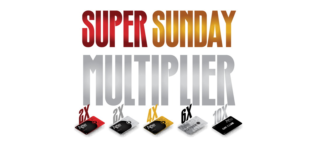 Super Sunday Multiplier