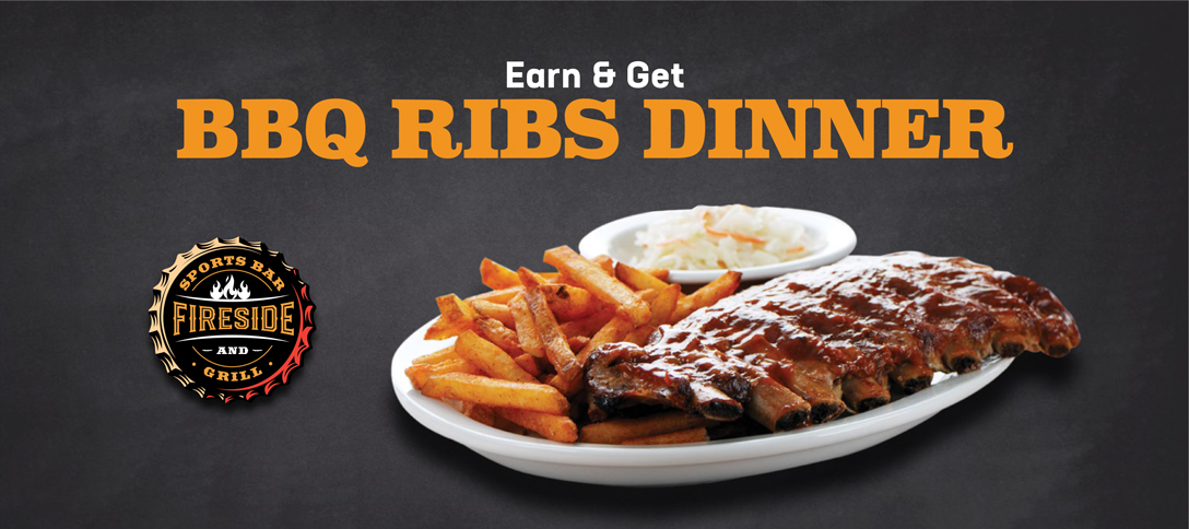 Earn & Get BBQ Ribs Dinner