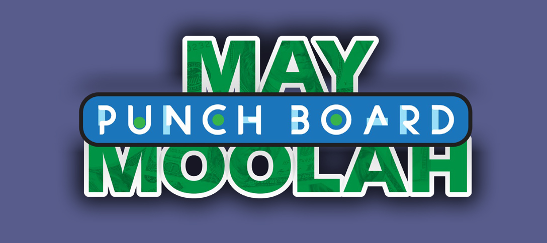 May Punch Board Moolah
