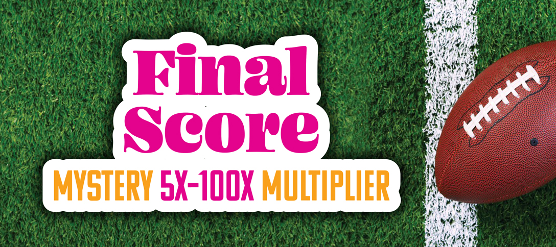 Final Score Mystery 5X-100X Multiplier