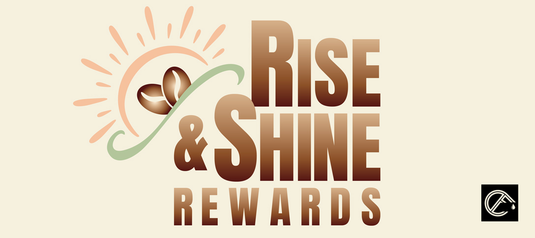 Rise & Shine Rewards