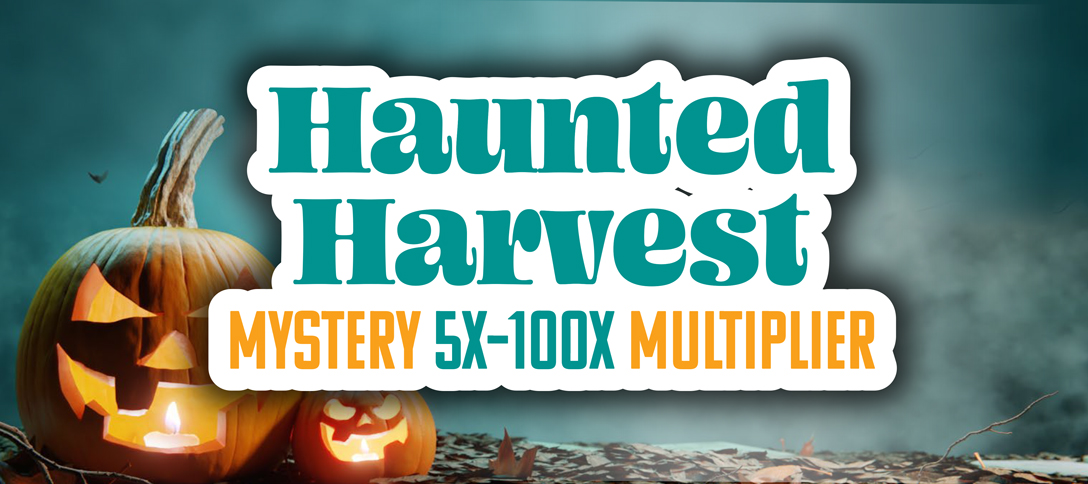 Haunted Harvest Mystery 5X-100X Multiplier