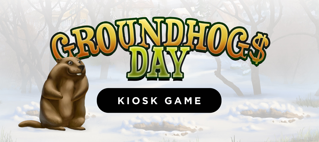 Groundhogs Day Kiosk Game
