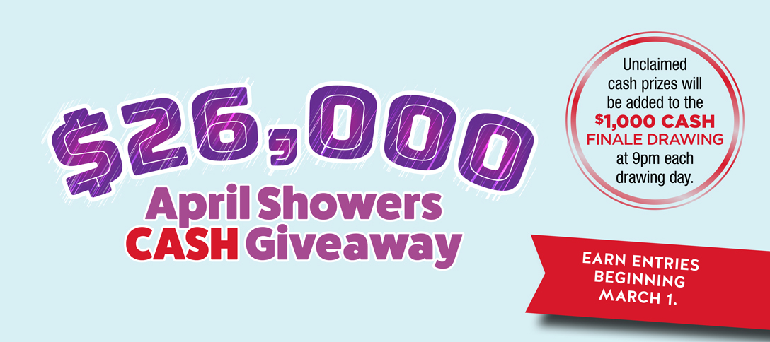 $26,000 April Showers Cash Giveaway