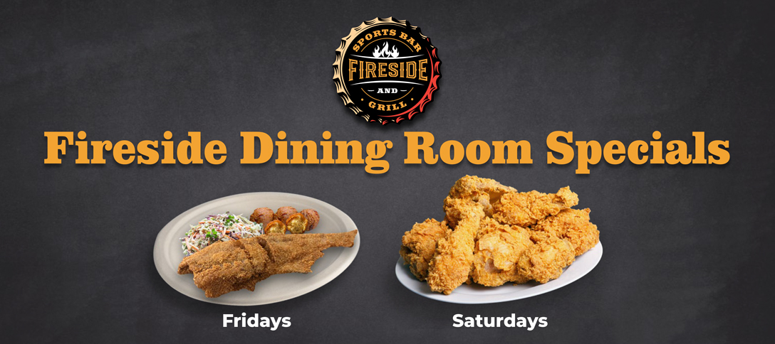 Fireside Dining Room Specials - March 2026