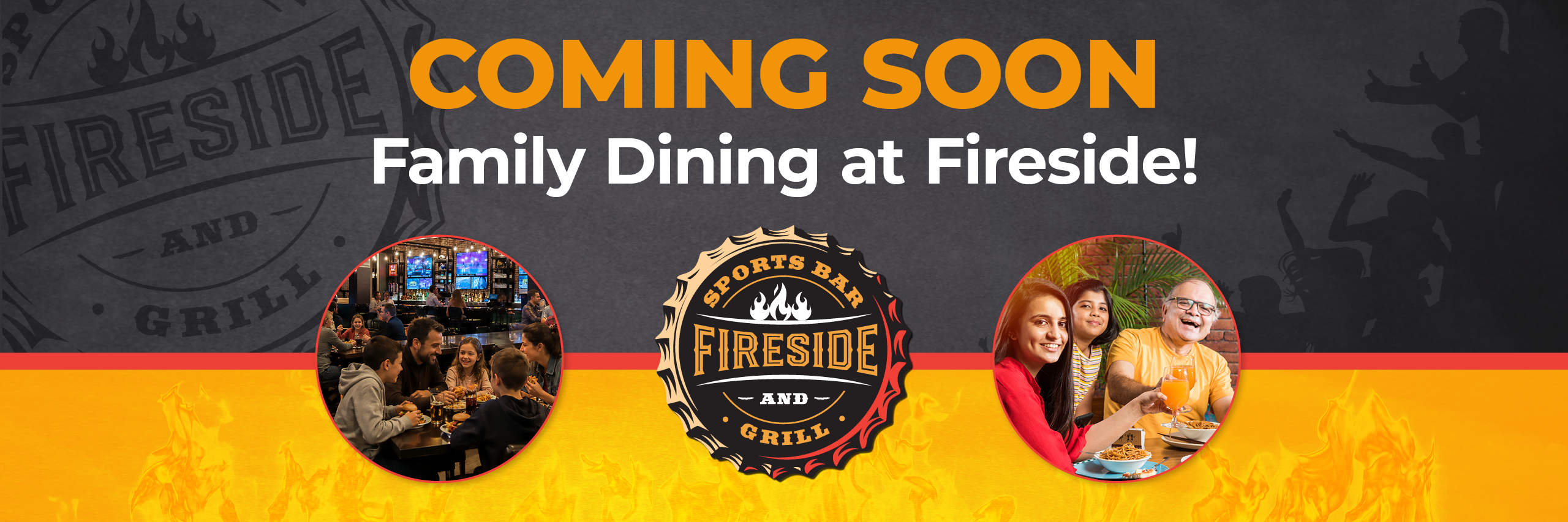 Coming Soon! Family Dining at Fireside!