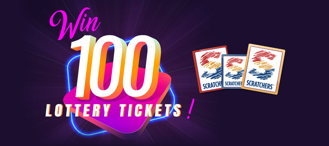 Win 100 Lottery Tickets!